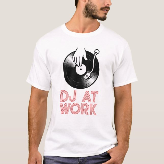 DJ am Arbeitsplatz T-Shirt (Vorderseite)