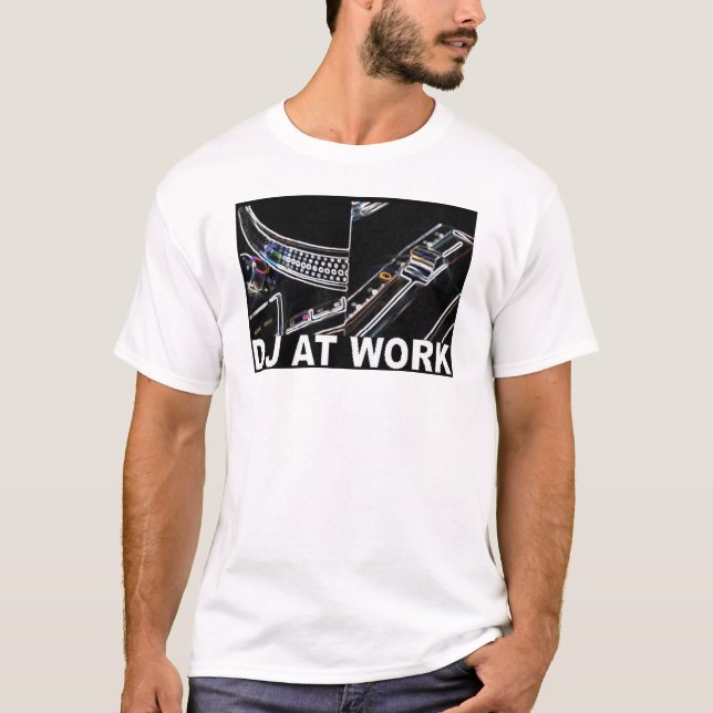 DJ BEI DER ARBEIT T-Shirt (Vorderseite)