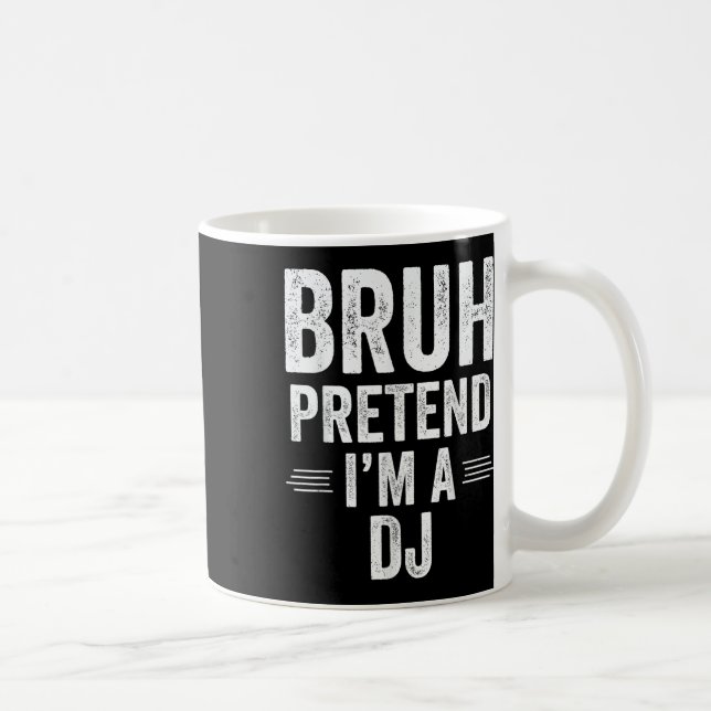 Dj Costume Halloween Bruh so tun, als wäre A Dj Fu Kaffeetasse (Rechts)