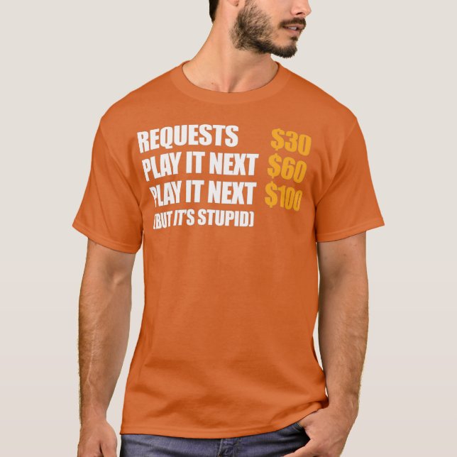 DJ Deejay Funny Request 30 Play It Next 60 Play T-Shirt (Vorderseite)