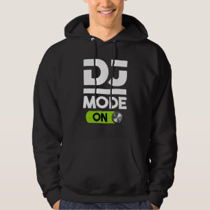 DJ-Modus EIN für Discjockey-Männer und -Frauen Hoodie