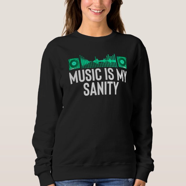 Dj Music Player Sound Therapy Bewertung Sweatshirt (Vorderseite)