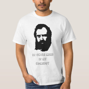 DJ-ONKEL MIKE IS MY HOMEBOY T-Shirt