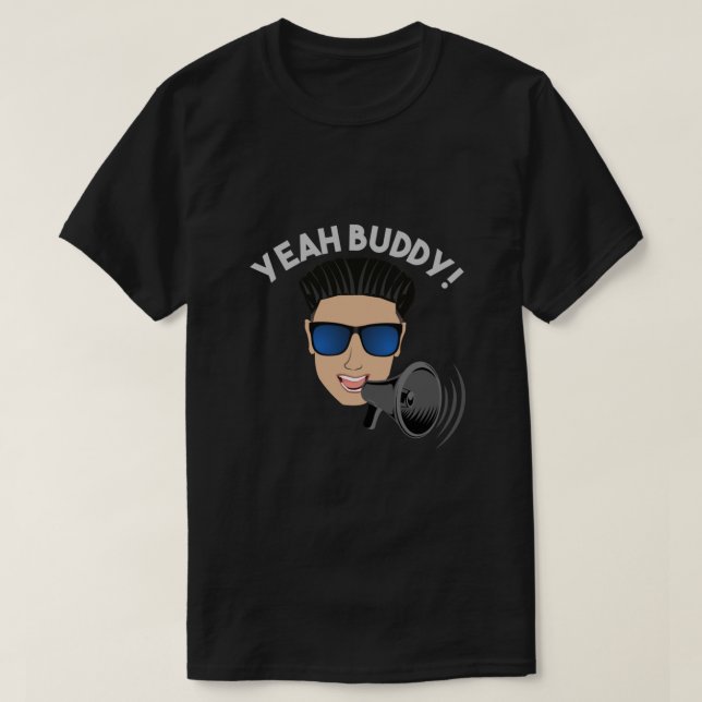 DJ Pauly D Megaphone Yeah Buddy!  T-Shirt (Design vorne)