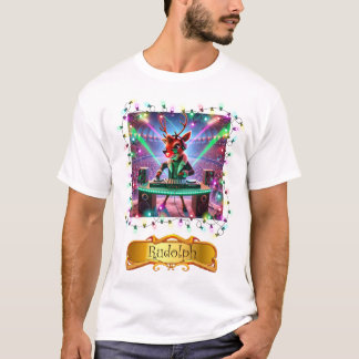 Dj Rudolph T-Shirt