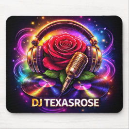 DJ TEXASROSE 2 MOUSEPAD