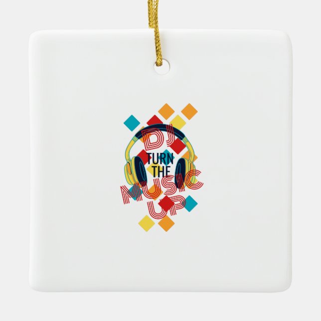 DJ turn the music up Keramikornament (Vorderseite)