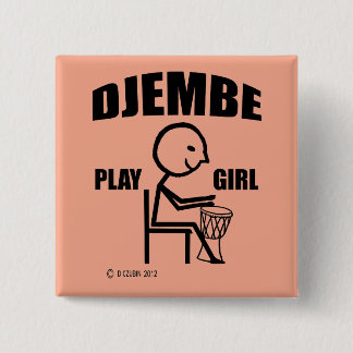 Djembe Play Girl Button