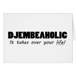 Djembeaholic Life