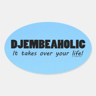 Djembeaholic Life Oval Sticker