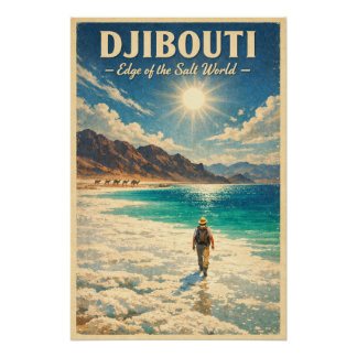 „DJIBOUTI – Am Rande der Salz Welt Poster