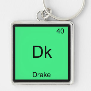 Dk - Drake Funny Chemistry Element Symbol T - Shir Schlüsselanhänger