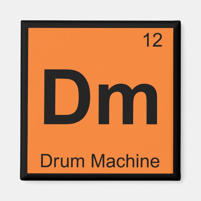 Dm - Drum-Maschine Chemie Periodensystem Symbol Magnet (Vorne)