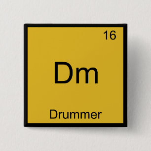 Dm - Drummer Funny Chemistry Element Symbol Tee Button