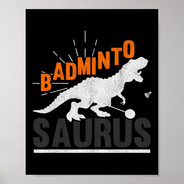 Dminto Saurus Rex Birdie Shuttle Dinosaur Dminton  Poster (Vorne)