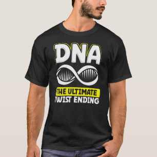 Dna Das ultimative Twist-Ende Rückseitenaufdruck B T-Shirt