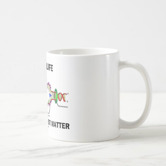 DNA ist Leben, welches die Erholung gerade Tasse (Rechts)