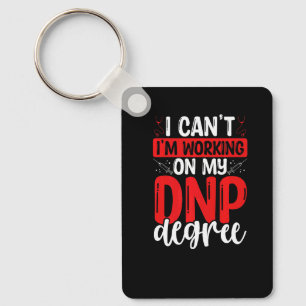DNP-Arzt Ich kann nicht Ich arbeite an meinem DNP- Schlüsselanhänger