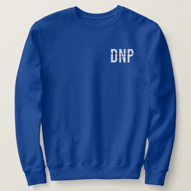 DNP Doktor der Krankenpflege Abschluss Sweatshirt (Design vorne)