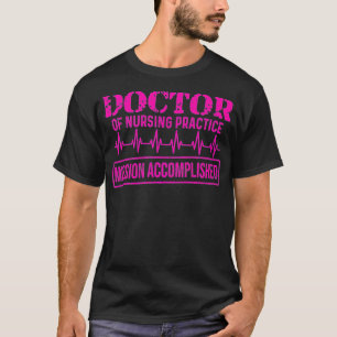 DNP Doktor der Krankenpflege RN Nurse Premi T-Shirt