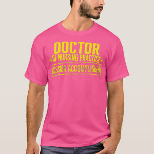DNP Doktor der Krankenpflege RN Nurse Premi T-Shirt
