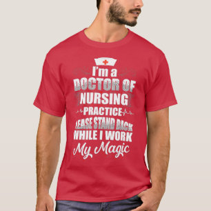 DNP Doktor der Krankenpflege steht RN Nurse zurück T-Shirt