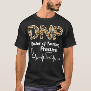 DNP Doktor der Krankenpflege Student Abschluss T-Shirt
