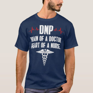 DNP Doktor der Pflegepraxis Brain RN Nurse T-Shirt