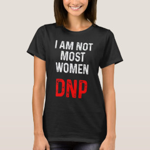 Dnp Doktor der Pflegepraxis Rn Krankenschwester T-Shirt