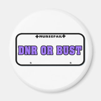 DNR oder Bust License Plate Magnet