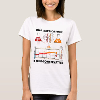 DNS-Reproduktion ist Halb-Konservativ T-Shirt