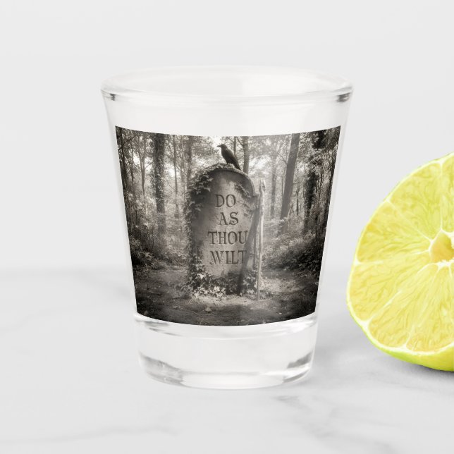 Do As Thy Wilt Shot Glass Schnapsglas (Vorderseite)
