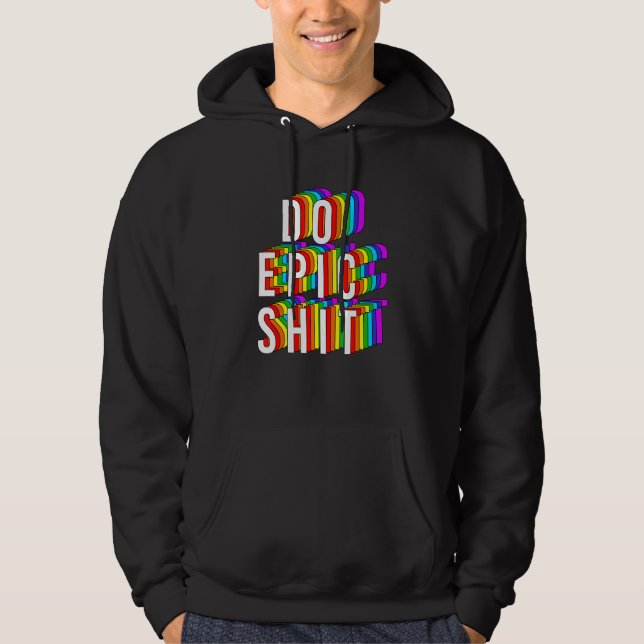 Do Epic Sh Apparel Hoodie (Vorderseite)