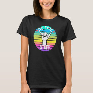 Do Epic Stuff Surfer Hang Loose Shaka Windsurfen T-Shirt