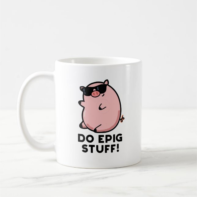 Do Epig Stuff Funny Epic Pig Pub Kaffeetasse (Links)