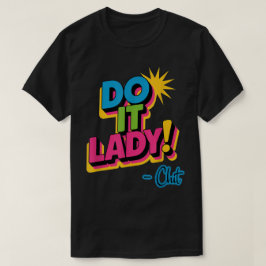 Do it Lady Shirt for Women Trendy Viral Meme