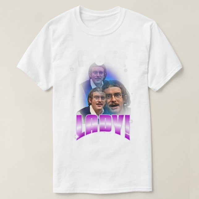 Do it Lady Shirt for Women Trendy Viral Meme (Design vorne)