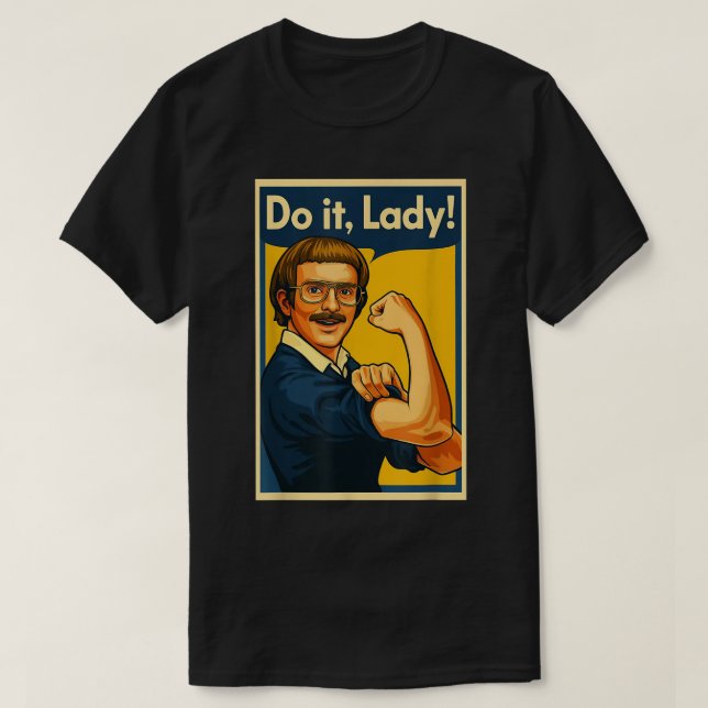 Do it Lady Shirt for Women Trendy Viral Meme (Design vorne)