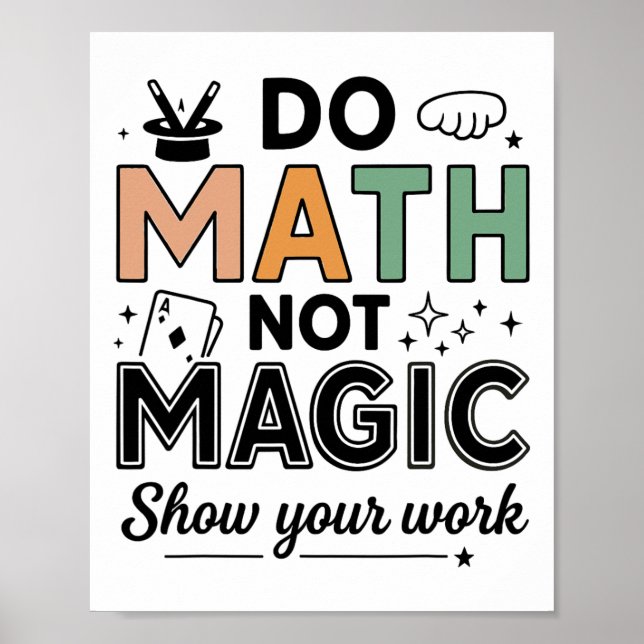 Do Math Not Magic Funny Math Teacher Back To Schoo Poster (Vorne)