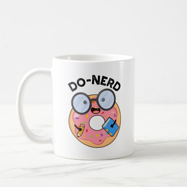Do-Nerd Funny Nerdy Donut Pun Kaffeetasse (Links)