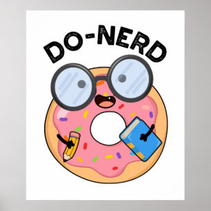 Do-Nerd Funny Nerdy Donut Pun Poster