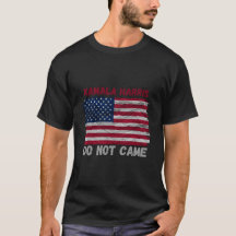 Do Not Come Kamala Harris Shirt Funny Politiker