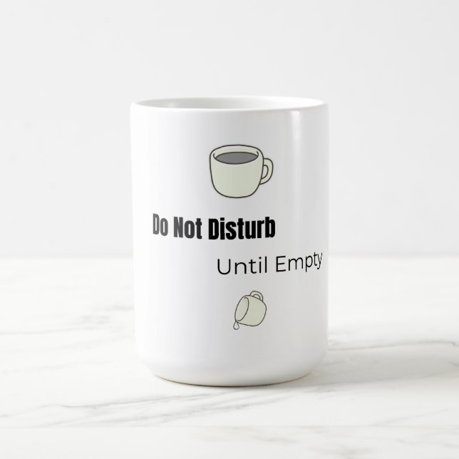 Do Not Disturb! Mug | Funny Mug Kaffeetasse (Mittel)