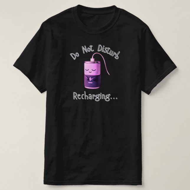 Do Not Disturb Recharging Cute Battery Character  T-Shirt (Design vorne)