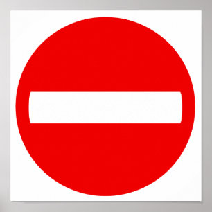 Do Not Enter Sign (Poster) Poster
