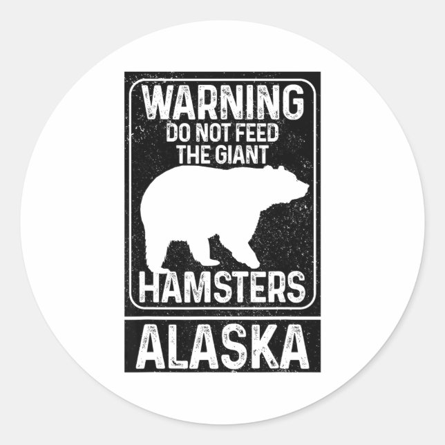 Do Not Feed The Giant Hamsters Grizzly Bear Funny  Runder Aufkleber (Vorderseite)