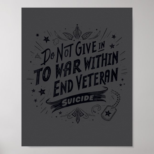 Do Not Give In To The War Within End Veteran Suici Poster (Vorne)