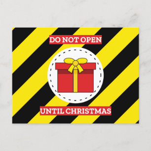 Do Not Open Until Christmas Feiertagspostkarte