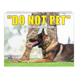 "DO NOT PET" - Kalender der militärischen Arbeitsl