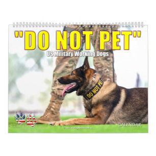 "DO NOT PET" - Kalender der militärischen Arbeitsl